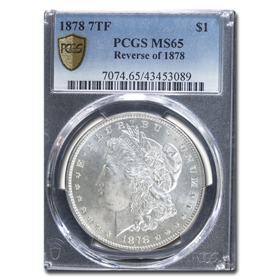 1878 Morgan Dollar 7 TF Rev of 78 MS-65 PCGS 1878 Morgan Dollar 7 TF Rev of 78 MS-65 PCGS